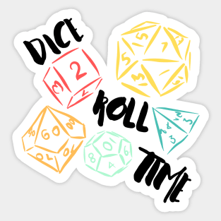 Dice Roll Time Sticker